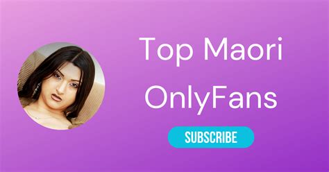 Top 10 Maori OnlyFans Models to Follow 2024